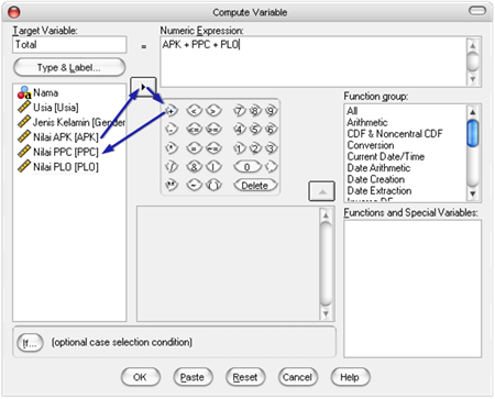 Contoh Perintah Penjumlahan pada Dialog Box Compute Variable Dialog box SPSS Compute Variable menunjukkan cara membuat variabel baru dengan menjumlahkan Nilai APK, PPC, dan PLO menggunakan tombol kalkulator